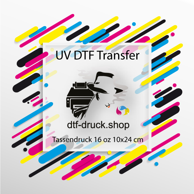 UV-DTF Transfer Tassendruck 16oz